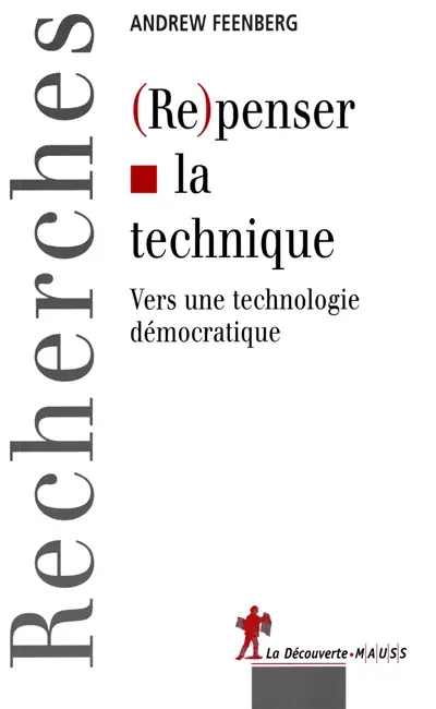 Repenser la technique : vers une technologie démocratique