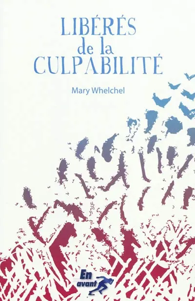 Libérés de la culpabilité