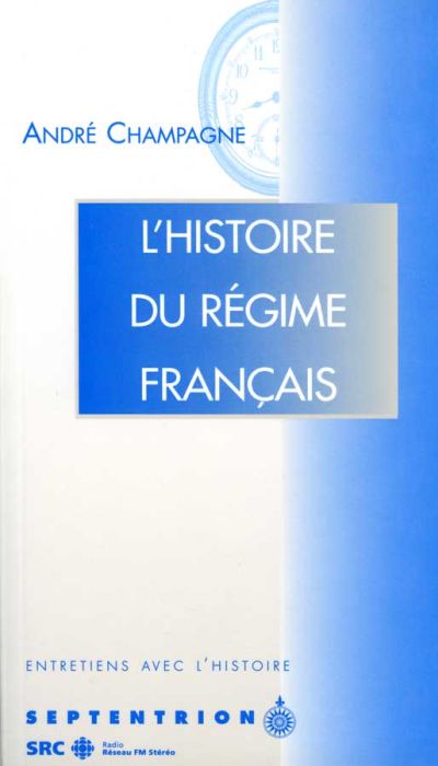 L'Histoire du régime français
