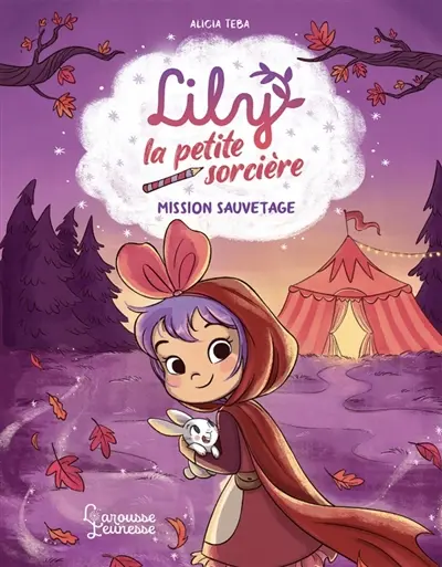 Lily la petite sorcière. Mission sauvetage