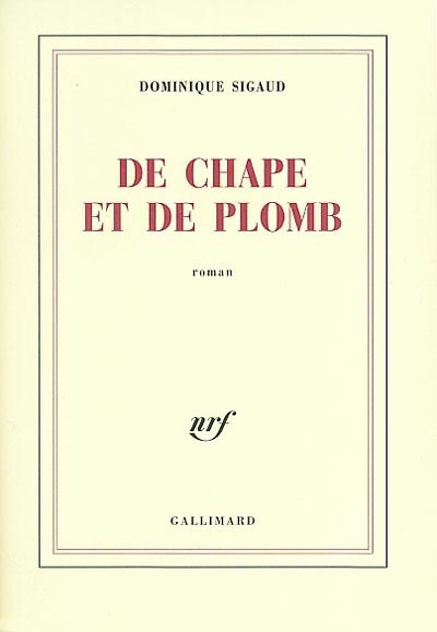 De chape et de plomb