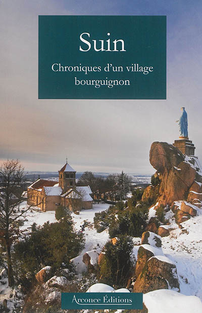 Suin : chroniques d'un village bourguignon
