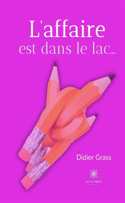 L'affaire est dans le lac...