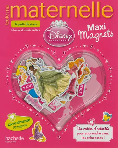 Toute ma maternelle maxi magnets Disney princesse : moyenne et grande sections, à partir de 4 ans