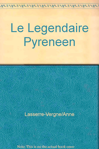 Le légendaire pyrénéen