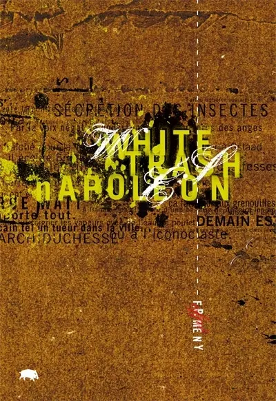 White trash Napoléon