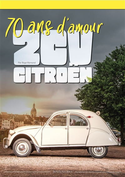 2 CV Citroën : 70 ans d'amour