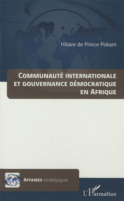 Communauté internationale et gouvernance démocratique en Afrique