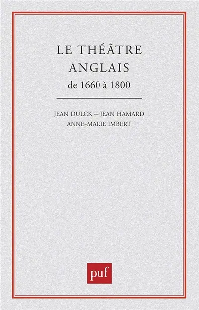 Le Théâtre anglais de 1660 à 1800