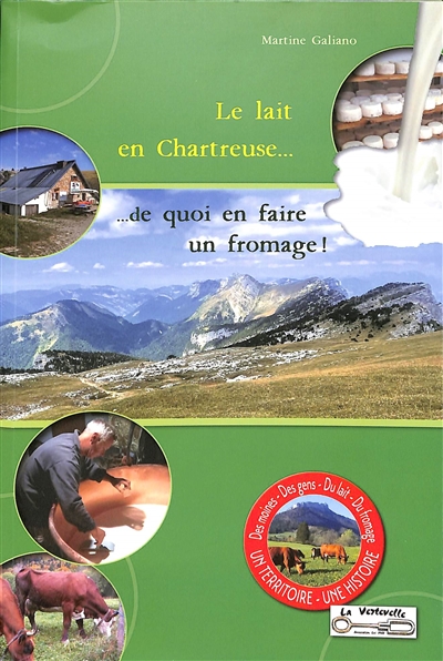 Le lait en Chartreuse... de...