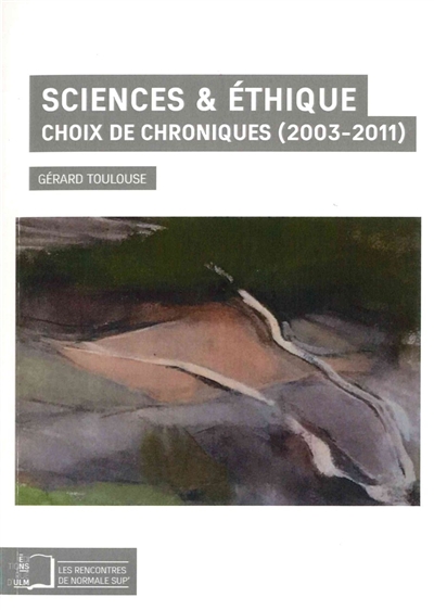 Sciences & éthique : choix de chroniques, 2003-2011