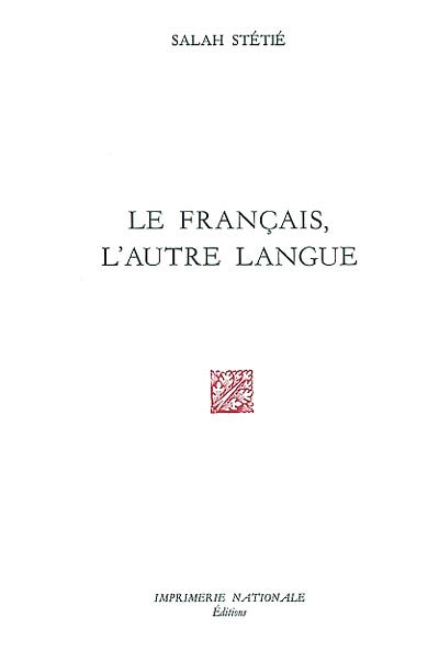 Le français, l'autre langue
