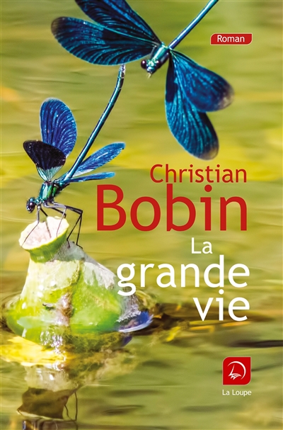La grande vie