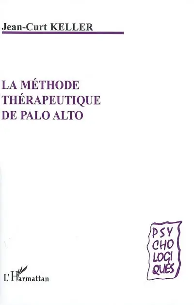 La méthode thérapeutique de Palo Alto