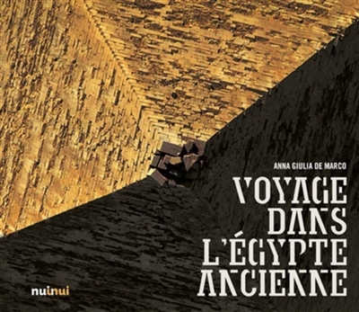 Voyage dans l'Egypte ancienne