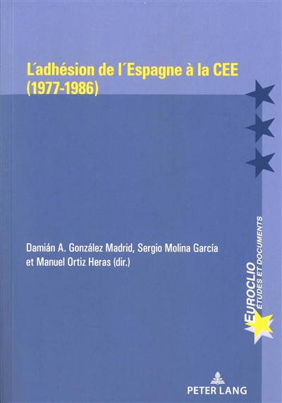 L'adhésion de l'Espagne à la CEE (1977-1986)