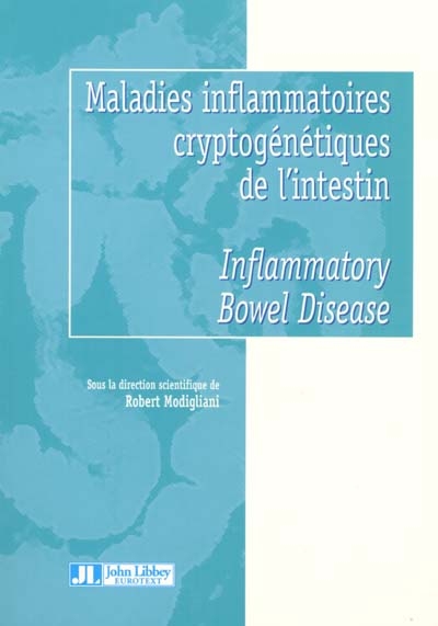 Maladies inflammatoires cryptogénétiques de l'intestin. Inflammatory bowel disease