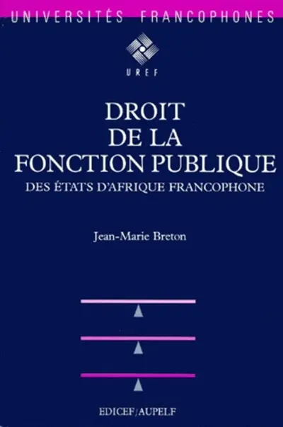 Droit de la fonction publique des Etats d'Afrique francophone