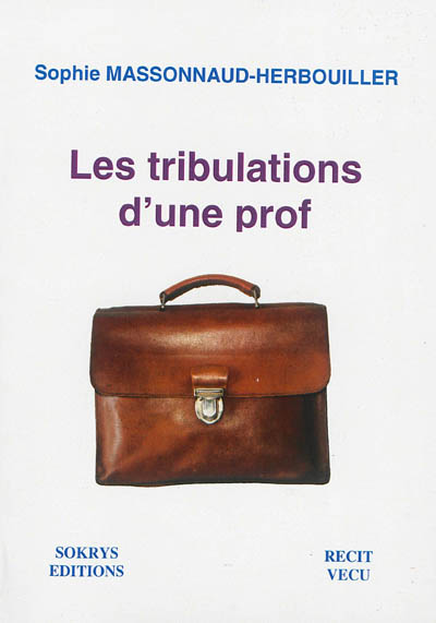 Les tribulations d'une prof