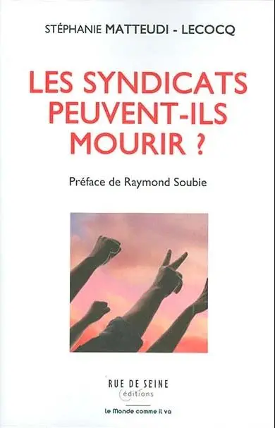 Les syndicats peuvent-ils mourir ?