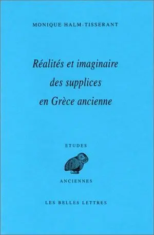 Réalités et imaginaire des supplices en Grèce ancienne