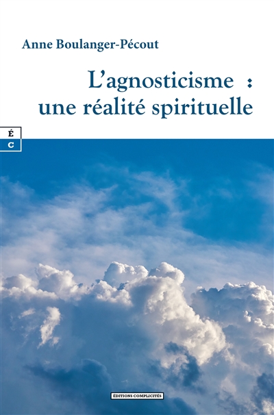 L'agnosticisme : une...