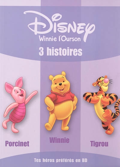 Winnie L'Ourson: 3 histoires