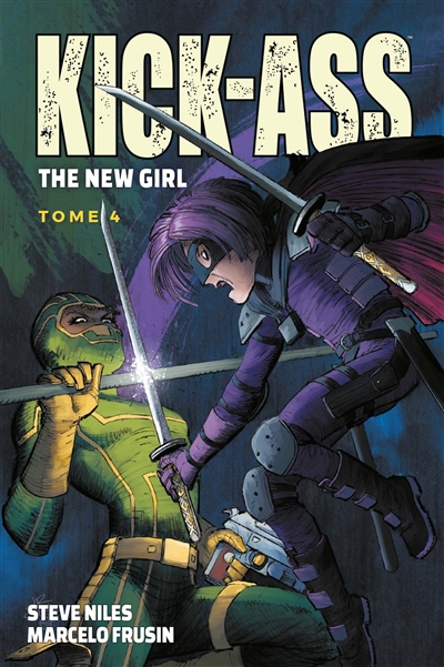 Kick-Ass : the new girl. Vol. 4