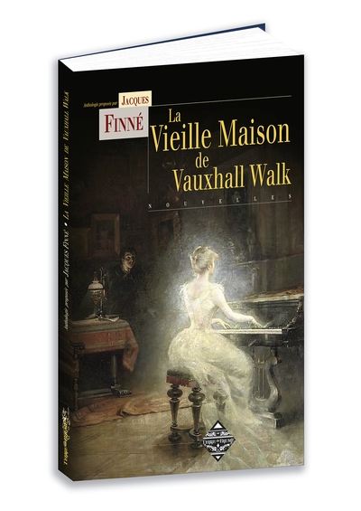 La vieille maison de Vauxhall Walk : et autres récits surnaturels rédigés par des Victoriennes
