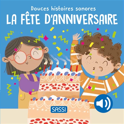 La fête d'anniversaire