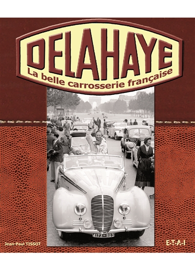 Delahaye : la belle carrosserie française