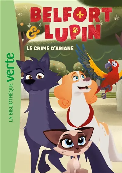 Belfort & Lupin. Vol. 2. Le crime d'Ariane