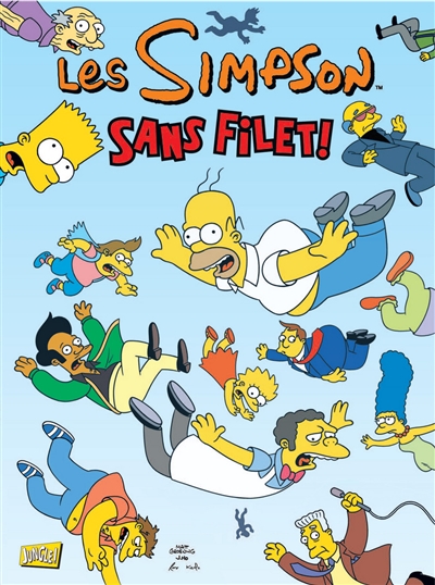 Les Simpson. Vol. 17. Sans filet !