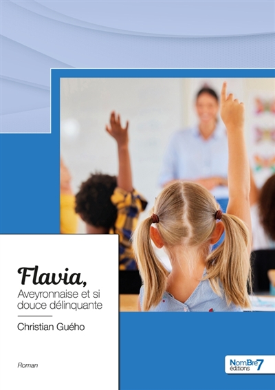 Flavia, Aveyronnaise et si...