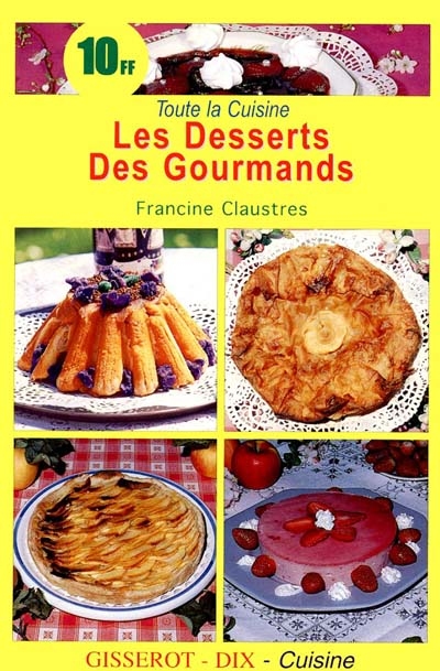 Les desserts des gourmands