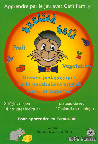 English cat's : dossier pédagogique sur le vocabulaire anglais : fruits et légumes
