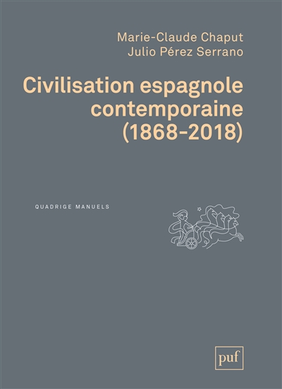 Civilisation espagnole contemporaine : 1868-2018