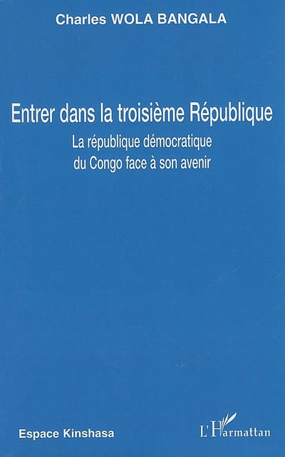 Entrer dans la troisième République : la République démocratique du Congo face à son souvenir