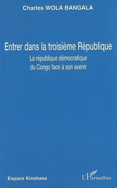 Entrer dans la troisième République : la République démocratique du Congo face à son souvenir