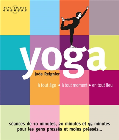 Yoga : à tout âge, à tout...