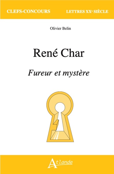 René Char, Fureur et mystère