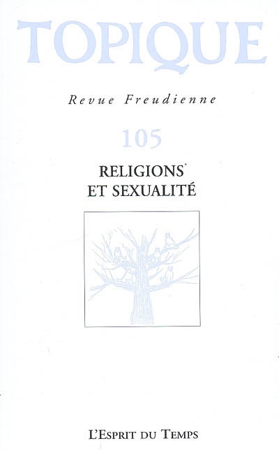 Topique, n° 105. Religions et sexualité
