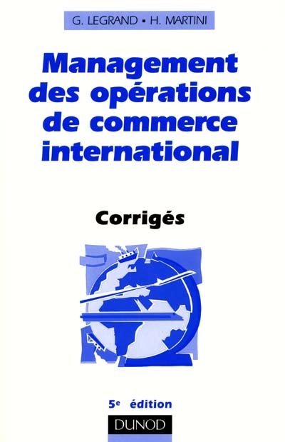 Management des opérations de commerce international : corrigés
