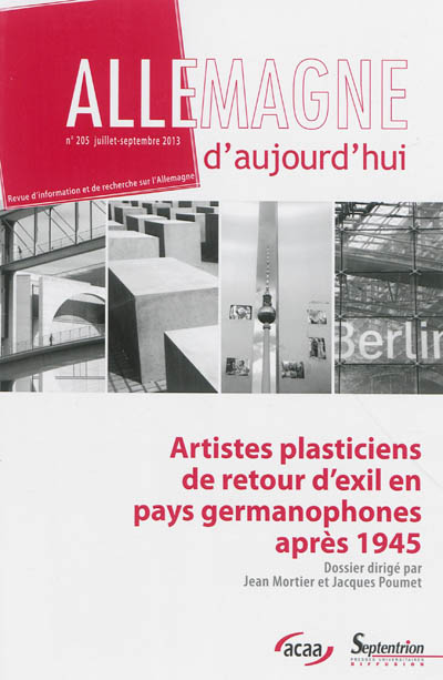 Allemagne d'aujourd'hui, n° 205. Artistes plasticiens de retour d'exil en pays germanophones après 1945