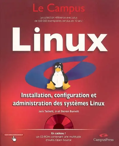 Linux : installation, configuration et administration des systèmes Linux