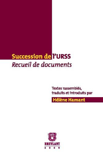 Succession de l'URSS : recueil de documents