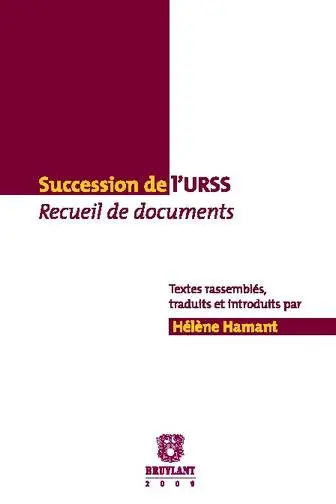 Succession de l'URSS : recueil de documents