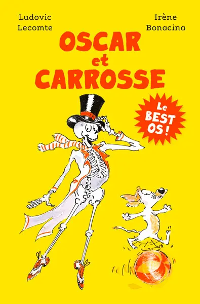Oscar et Carrosse. Le best-os