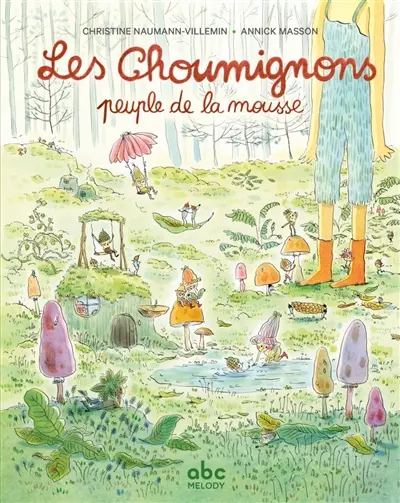 Les Choumignons : peuple de la mousse