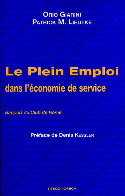 Le plein emploi dans l'économie de service : rapport du Club de Rome